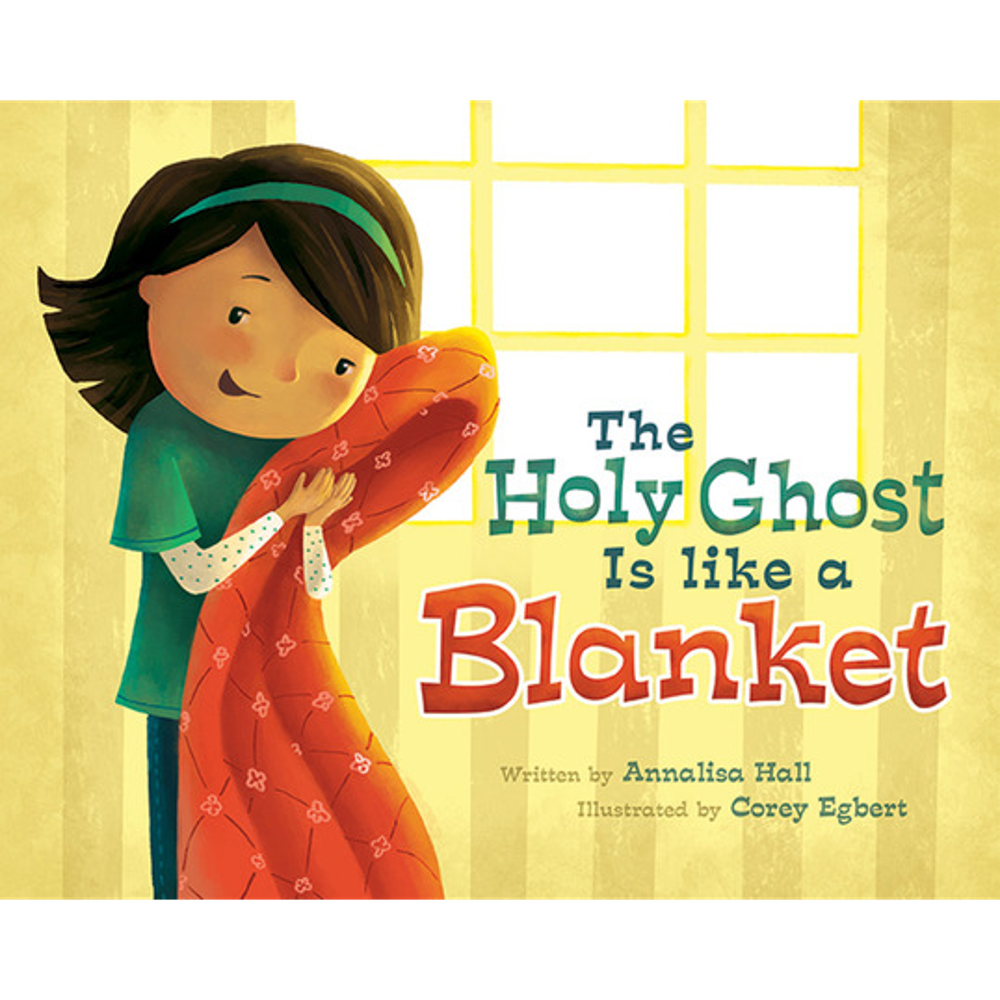 The Holy Ghost is Like a Blanket