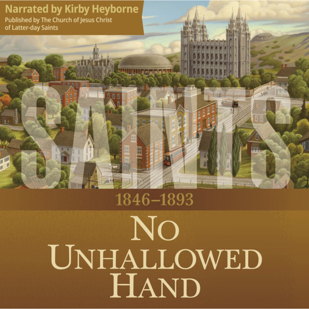 Saints, Vol. 2: No Unhallowed Hand, 1846-1893