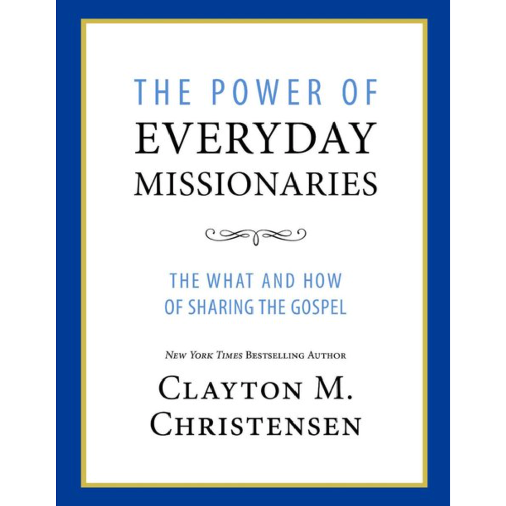 The Power of Everyday Missionaries