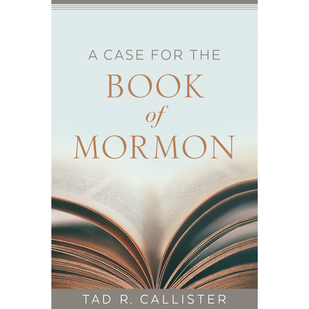 A Case for the Book of Mormon
