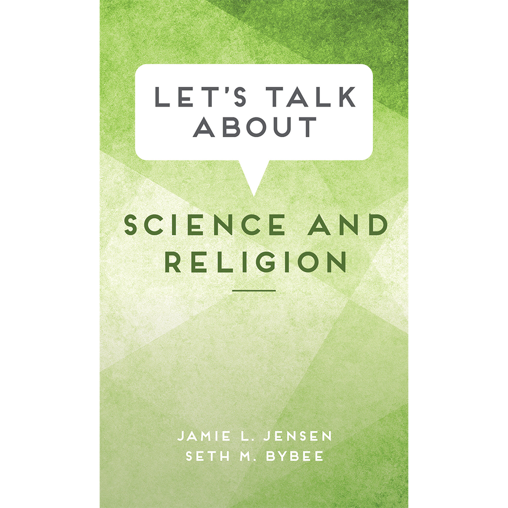 Let's Talk about Science and Religion
