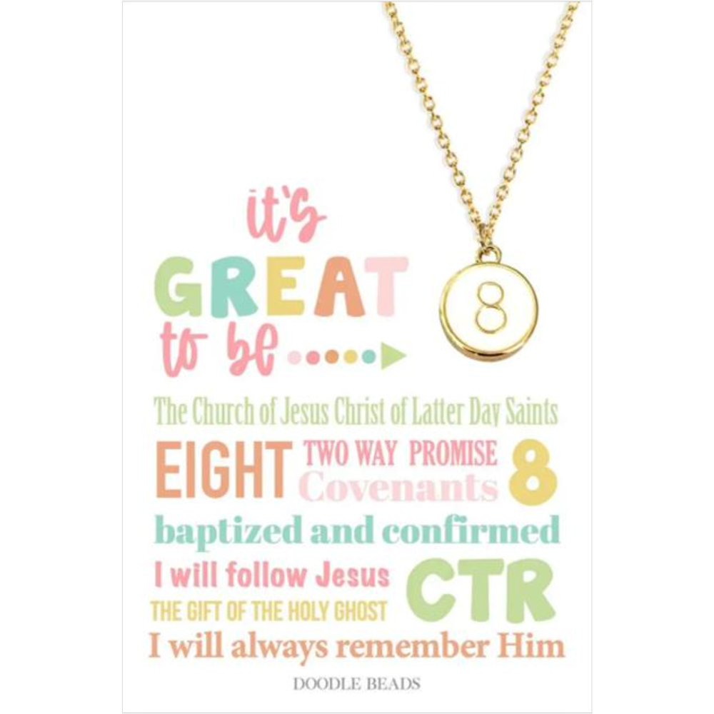 It's Great to Be 8 Necklace