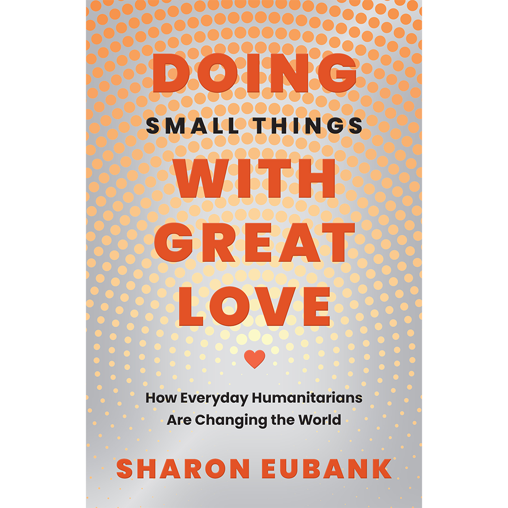 Doing Small Things with Great Love
